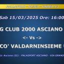 Anno 2024-2025 - PALLAVOLO - P13FA - UNDER 13 - SPORTING CLUB 2000 ASCIANO U13 (SU) - Vs - PIANDISCO' VALDARNINSIEME U13 (SU) - Sab 15/03/2025 Ore 16:00