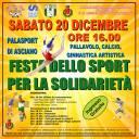 Anno 2025-2026 - Festa dello Sport per la Solidarietà - Palasport Asciano - Sab 20/12/2025
